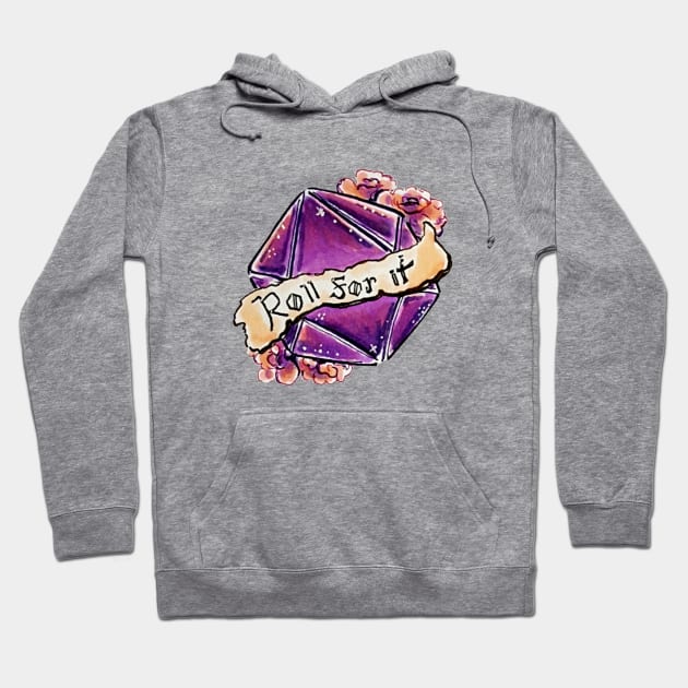 Roll For It! D20 Hoodie by SpiceandRose